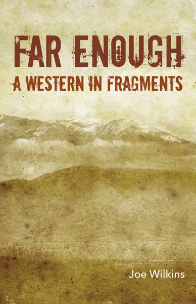 Far Enough: A Western in Fragments cover