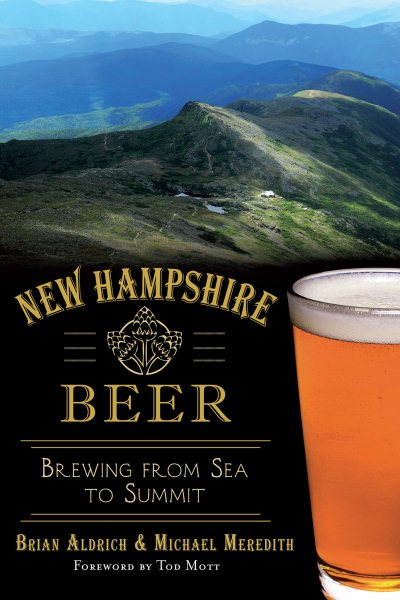 New Hampshire Beer:: Brewing from Sea to Summit (American Palate) cover