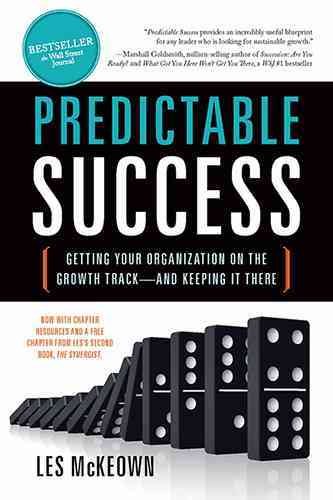Predictable Success: Getting Your Organization on the Growth Track--and Keeping It There cover