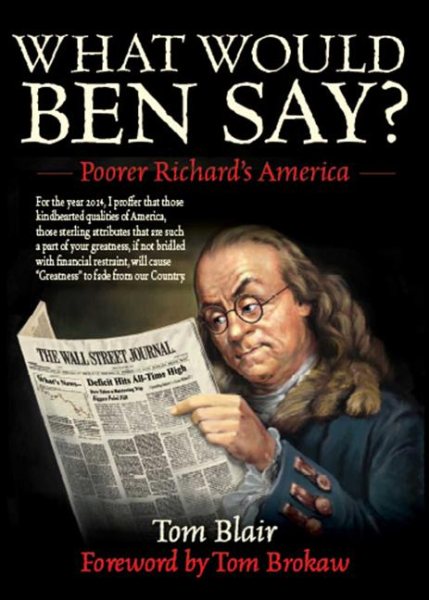 What Would Ben Say?: Poorer Richard?s America cover