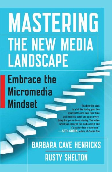 Mastering the New Media Landscape: Embrace the Micromedia Mindset cover
