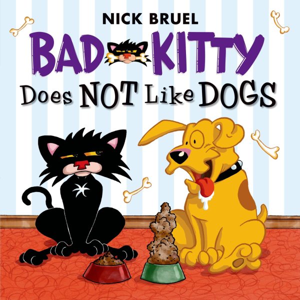 Bad Kitty Does Not Like Dogs cover