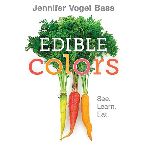 Edible Colors: See, Learn, Eat cover