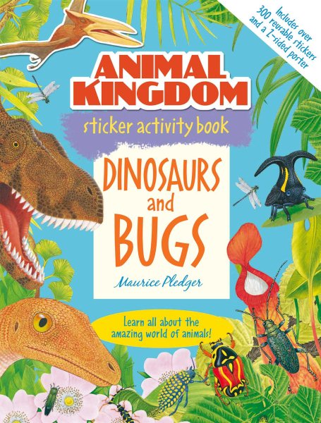 Animal Kingdom Sticker Activity Book: Dinosaurs and Bugs cover