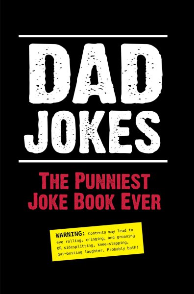 Dad Jokes: The Punniest Joke Book Ever cover