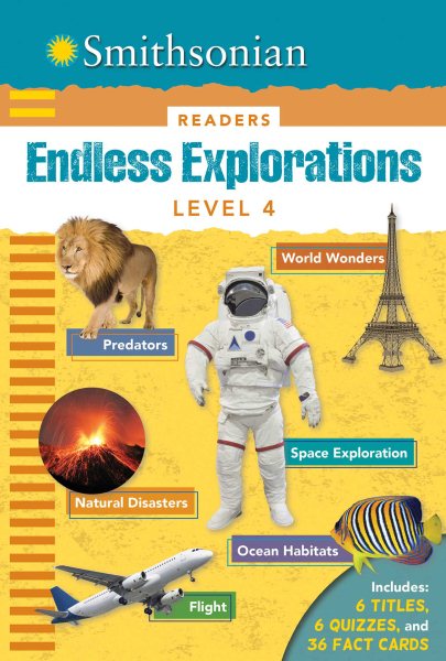 Smithsonian Readers: Endless Explorations Level 4