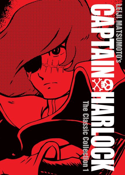 Captain Harlock: The Classic Collection Vol. 1 cover