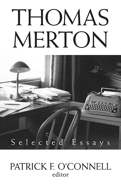 Thomas Merton: Selected Essays cover