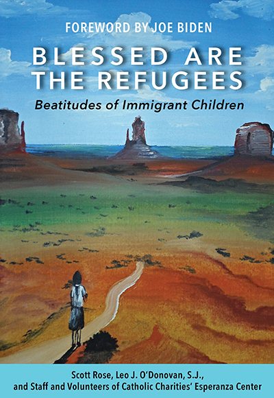 Blessed Are the Refugees: Beatitudes of Immigrant Children cover