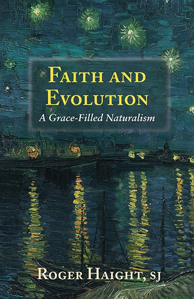 Faith and Evolution: A Grace-Filled Naturalism cover