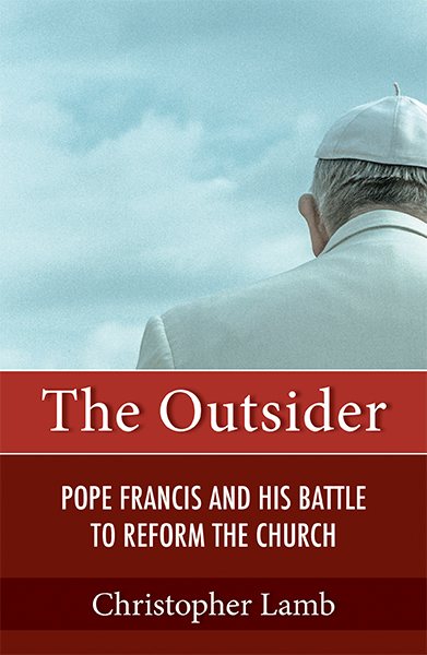 The Outsider: Pope Francis and His Battle to Reform the Church cover