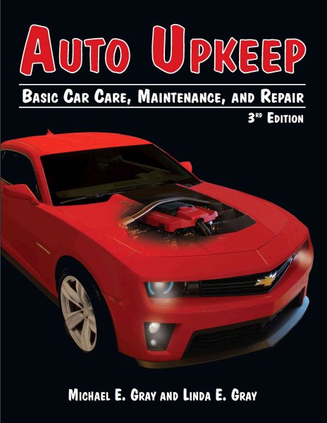 Auto Upkeep: Basic Car Care, Maintenance, and Repair cover