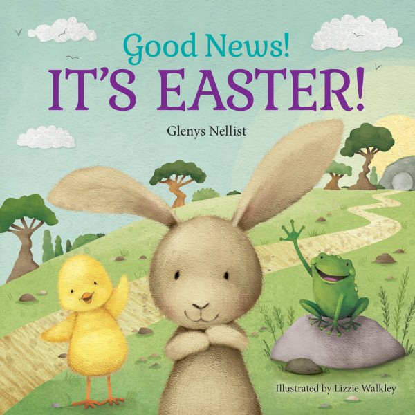 Good News! It's Easter! (Our Daily Bread for Kids Presents) cover