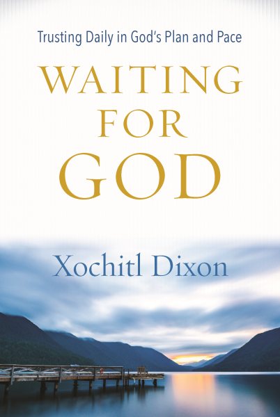 Waiting for God: Trusting Daily in God's Plan and Pace cover