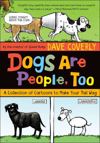 Dogs Are People, Too: A Collection of Cartoons to Make Your Tail Wag cover