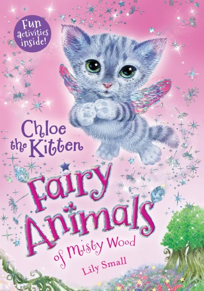 Chloe the Kitten: Fairy Animals of Misty Wood (Fairy Animals of Misty Wood, 1) cover