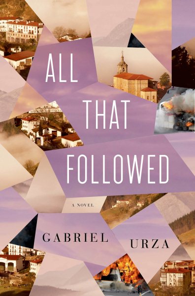 All That Followed: A Novel cover