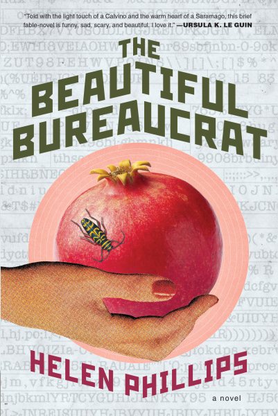 The Beautiful Bureaucrat: A Novel cover