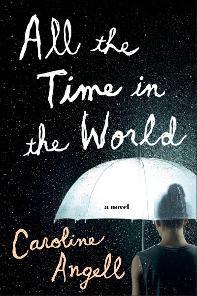 All the Time in the World: A Novel cover