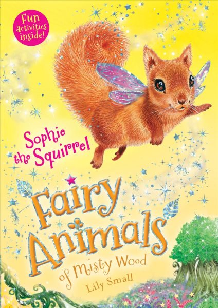 Sophie the Squirrel: Fairy Animals of Misty Wood (Fairy Animals of Misty Wood, 7) cover