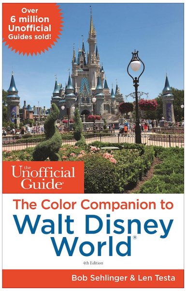 The Unofficial Guide: The Color Companion to Walt Disney World cover