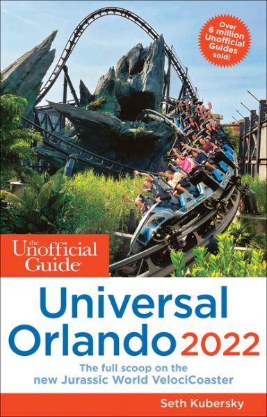 The Unofficial Guide to Universal Orlando 2022 (Unofficial Guides) cover