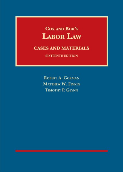 Cox and Bok's Labor Law (University Casebook Series) cover