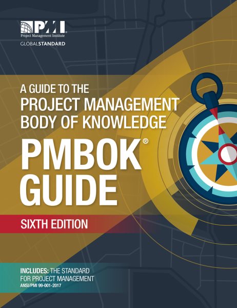 A Guide to the Project Management Body of Knowledge (PMBOK® Guide)–Sixth Edition cover