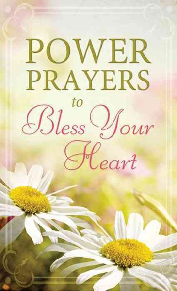 Power Prayers to Bless Your Heart (Inspirational Book Bargains) cover