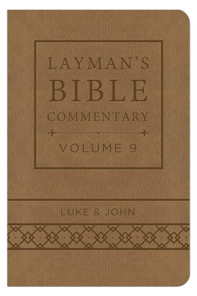 Layman's Bible Commentary Vol. 9 (Deluxe Handy Size): Luke and John (Volume 9) cover