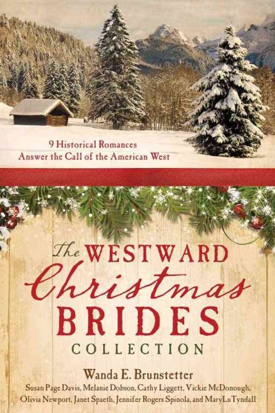 The Westward Christmas Brides Collection: 9 Historical Romances Answer the Call of the American West cover