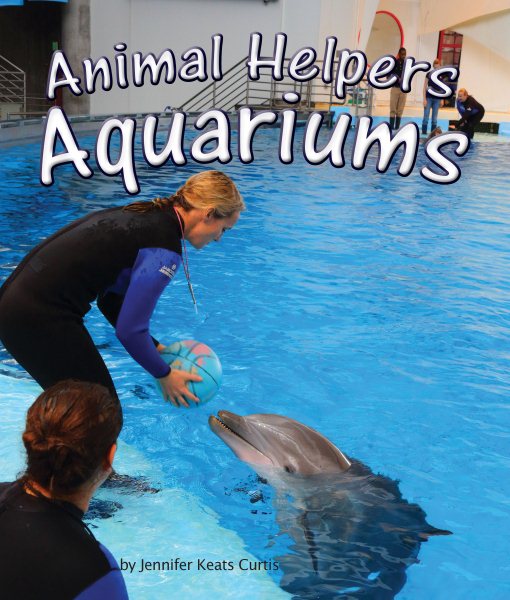 Animal Helpers: Aquariums cover