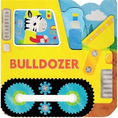 Bulldozer-Follow the Adventures of a Hardworking Vehicle and Animal Friends in this Colorful Bulldozer-Shaped Board Book cover