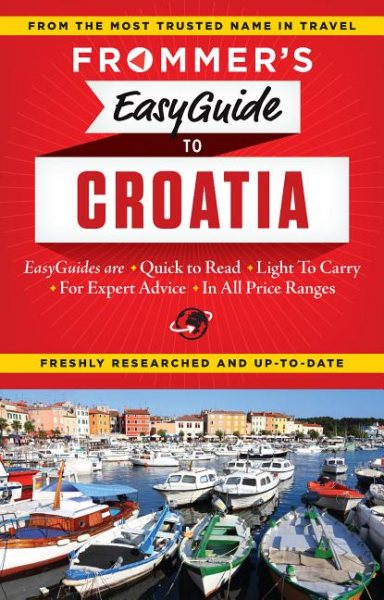 Frommer's EasyGuide to Croatia (Easy Guides) cover