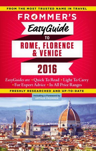 Frommer's EasyGuide to Rome, Florence and Venice 2016 cover