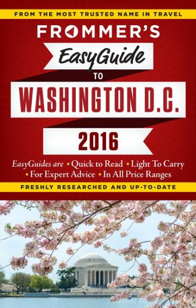 Frommer's EasyGuide to Washington, D.C. 2016 (Easy Guides) cover