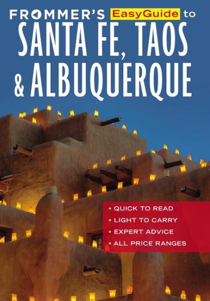 Frommer's EasyGuide to Santa Fe, Taos and Albuquerque (Easy Guides) cover