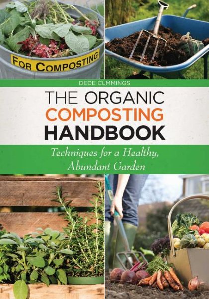 The Organic Composting Handbook: Techniques for a Healthy, Abundant Garden cover