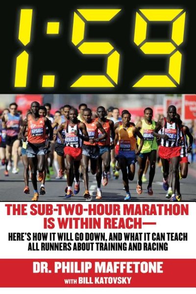 1:59: The Sub-Two-Hour Marathon Is Within Reach―Here's How It Will Go Down, and What It Can Teach All Runners about Training and Racing cover