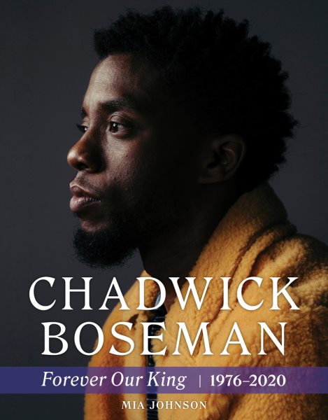Chadwick Boseman: Forever Our King 1976-2020 cover