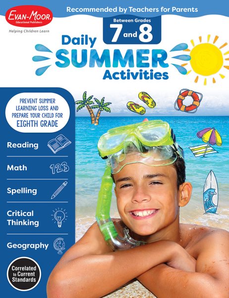 Daily Summer Activities: Between 7th Grade and 8th Grade, Grade 7 - 8 Workbook: Moving from 7th Grade to 8th Grade, Grades 7-8 cover