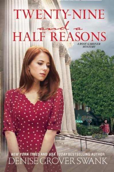 Twenty-Nine and a Half Reasons: A Rose Gardner Mystery cover