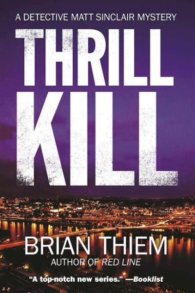 Thrill Kill: A Matt Sinclair Mystery cover