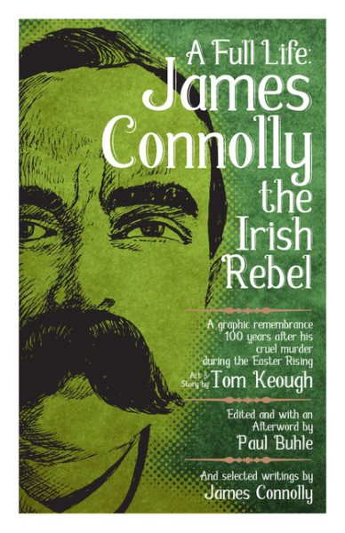 A Full Life: James Connolly the Irish Rebel (PM Pamphlet) cover