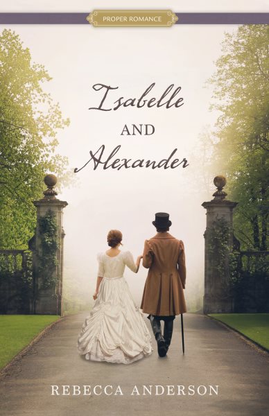 Isabelle and Alexander (Proper Romance Victorian) cover