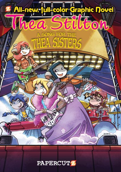 Thea Stilton Graphic Novels #7: A Song for Thea Sisters (7)