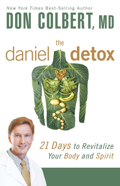 The Daniel Detox: 21 Days to Revitalize Your Body and Spirit cover