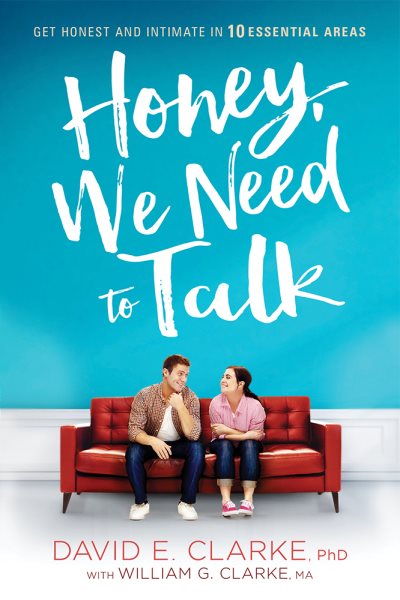 Honey, We Need to Talk: Get Honest and Intimate in 10 Essential Areas cover