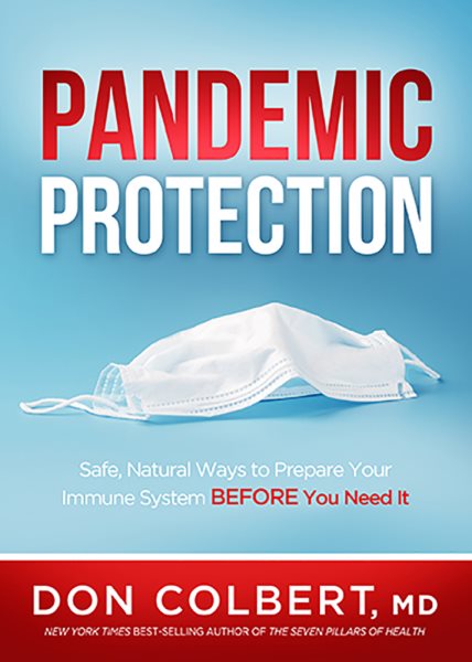 Pandemic Protection: Safe, Natural Ways to Prepare Your Immune System BEFORE You Need It cover