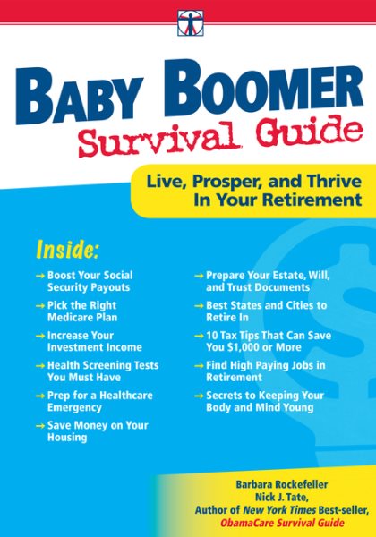 Baby Boomer Survival Guide: Live, Prosper, and Thrive In Your Retirement (Davinci Guides) cover